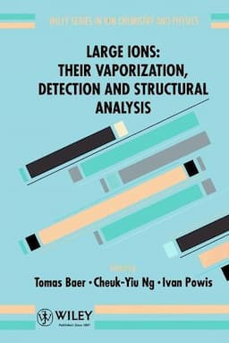 Large Ions: Their Vaporization, Detection and Structural Analysis