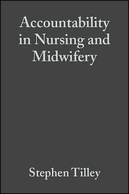 Accountability in Nursing and Midwifery, 2nd Edition