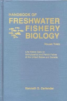 Handbook of Freshwater Fishery Biology, Volume Three, Life History data on Ichthyopercid and Percid Fishes of the United States and Canada