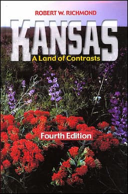 Kansas: A Land of Contrasts, 4th Edition