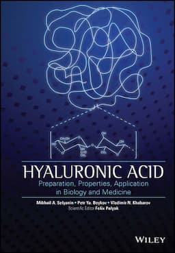 Hyaluronic Acid: Production, Properties, Application in Biology and Medicine