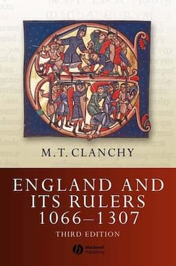 England and Its Rulers 1066 - 1307, 3rd Edition