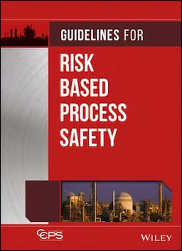 Guidelines for Risk Based Process Safety