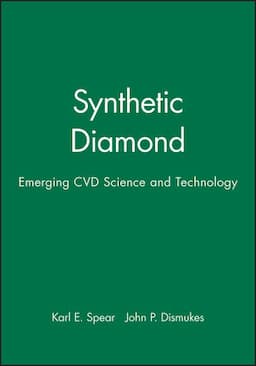 Synthetic Diamond: Emerging CVD Science and Technology