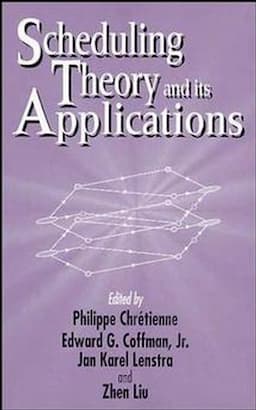 Scheduling Theory and Its Applications