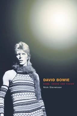 David Bowie: Fame, Sound and Vision