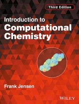 Introduction to Computational Chemistry, 3rd Edition