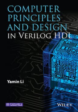 Computer Principles and Design in Verilog HDL