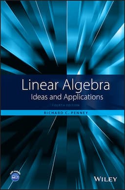 Linear Algebra: Ideas and Applications, 4th Edition