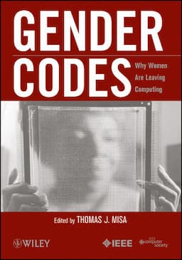 Gender Codes: Why Women Are Leaving Computing