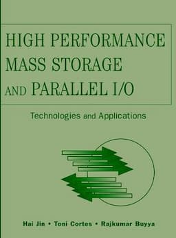 High Performance Mass Storage and Parallel I/O: Technologies and Applications