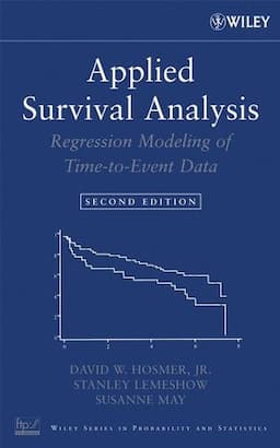 Applied Survival Analysis: Regression Modeling of Time-to-Event Data, 2nd Edition