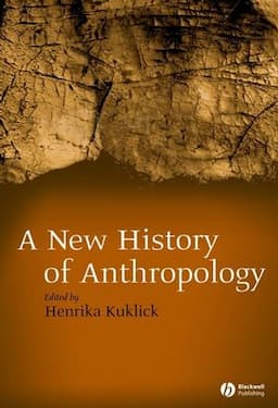 New History of Anthropology