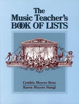 The Music Teacher's Book of Lists