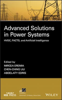 Advanced Solutions in Power Systems: HVDC, FACTS, and Artificial Intelligence