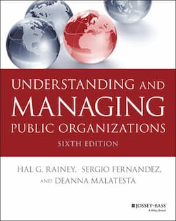 Understanding and Managing Public Organizations, 6th Edition