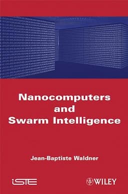 Nanocomputers and Swarm Intelligence