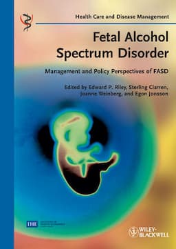 Fetal Alcohol Spectrum Disorder: Management and Policy Perspectives of FASD