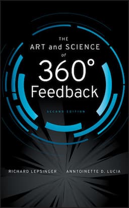 The Art and Science of 360 Degree Feedback, 2nd Edition