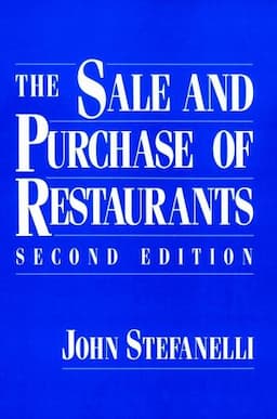 The Sale and Purchase of Restaurants, 2nd Edition