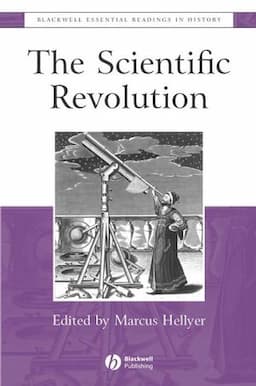 The Scientific Revolution: The Essential Readings