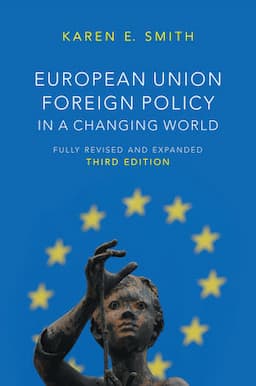 European Union Foreign Policy in a Changing World, 3rd Edition