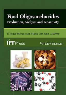 Food Oligosaccharides: Production, Analysis and Bioactivity