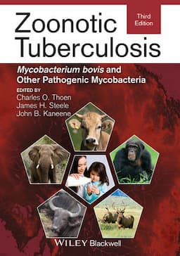 Zoonotic Tuberculosis: Mycobacterium bovis and Other Pathogenic Mycobacteria, 3rd Edition