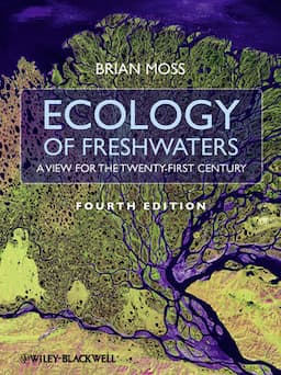 Ecology of Fresh Waters: A View for the Twenty-First Century, 4th Edition