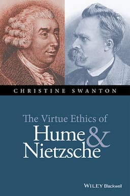 The Virtue Ethics of Hume and Nietzsche