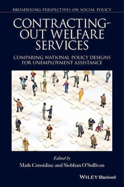 Contracting-out Welfare Services: Comparing National Policy Designs for Unemployment Assistance