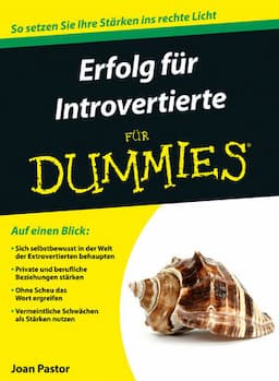 Erfolg f&uuml;r Introvertierte f&uuml;r Dummies