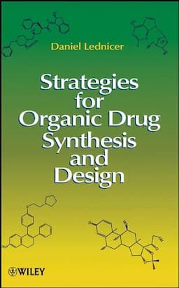 Strategies for Organic Drug Synthesis and Design, 2nd Edition