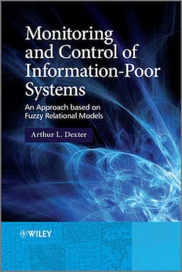 Monitoring and Control of Information-Poor Systems: An Approach based on Fuzzy Relational Models