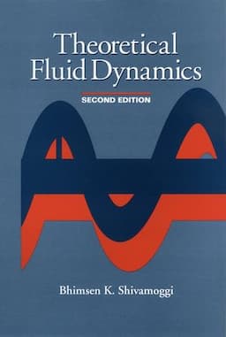 Theoretical Fluid Dynamics, 2nd Edition