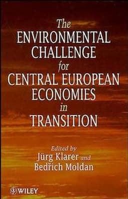 The Environmental Challenge for Central European Economies in Transition