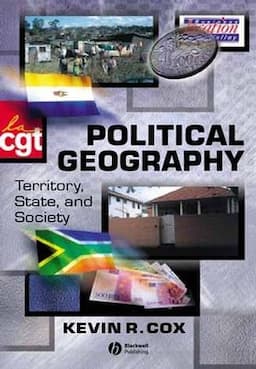 Political Geography: Territory, State and Society