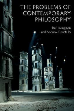 The Problems of Contemporary Philosophy: A Critical Guide for the Unaffiliated