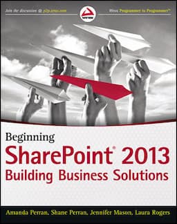 Beginning SharePoint 2013: Building Business Solutions