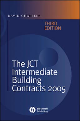 The JCT Intermediate Building Contracts 2005, 3rd Edition