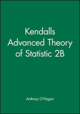 Kendall's Advanced Theory of Statistic 2B