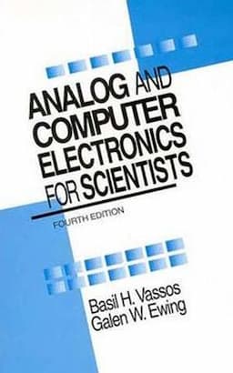 Analog and Computer Electronics for Scientists, 4th Edition