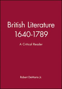 British Literature 1640-1789: A Critical Reader