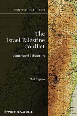 The Israel-Palestine Conflict: Contested Histories