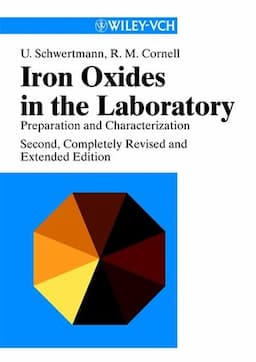 Iron Oxides in the Laboratory: Preparation and Characterization, 2nd, Completely Revised and Enlarged Edition