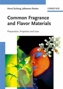 Common Fragrance and Flavor Materials: Preparation, Properties and Uses, 5th, Completely Revised and Enlarged Edition