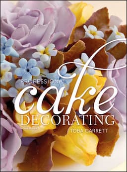 Professional Cake Decorating, 2nd Edition