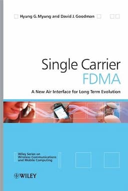 Single Carrier FDMA: A New Air Interface for Long Term Evolution