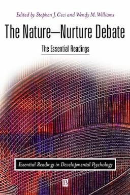 The Nature-Nurture Debate: The Essential Readings