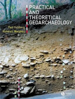 Practical and Theoretical Geoarchaeology